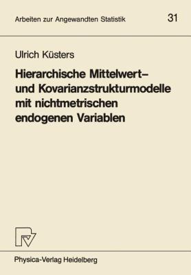Hierarchische Mittelwert- und Kovarianzstrukturmodelle Mit Nichtmetrischen Endogenen Variablen