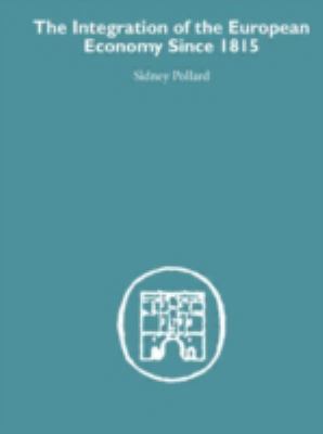 The Integration of the European Economy Since 1815