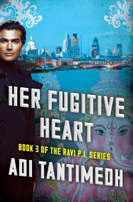 Her Fugitive Heart : The Ravi PI Series
