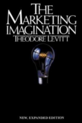Marketing Imagination : New, Expanded Edition
