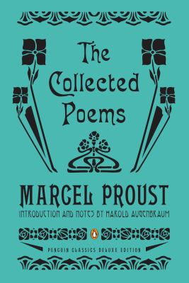 The Collected Poems : A Dual-Language Edition with Parallel Text (Penguin Classics Deluxe Edition)