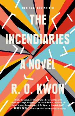 The Incendiaries : A Novel