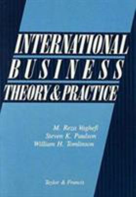 International Business - Theory and Practice : Theory and Practice