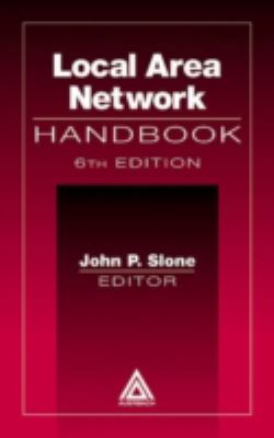 Local Area Network Handbook, Sixth Edition