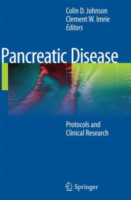 Pancreatic Disease : Protocols and Clinical Research