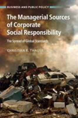 The Managerial Sources of Corporate Social Responsibility : The Spread of Global Standards
