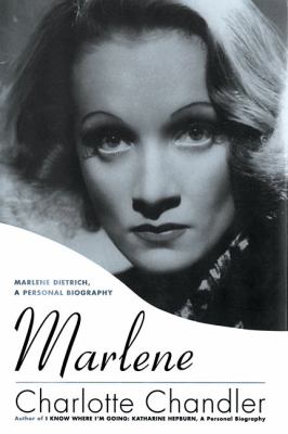 Marlene : Marlene Dietrich, A Personal Biography