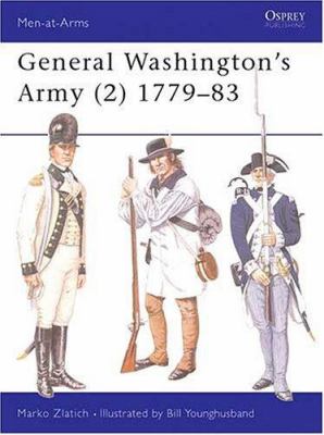 General Washington's Army (2) : 1779-83