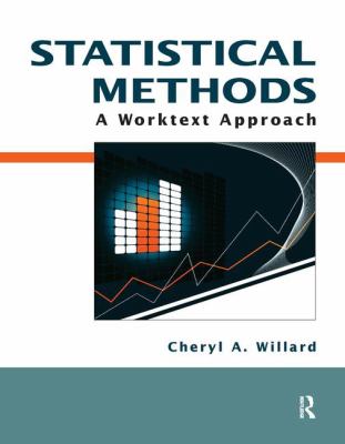 Statistical Methods : A Worktext Approach