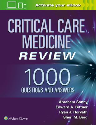 Critical Care Medicine Review : 100 Questions and Answers