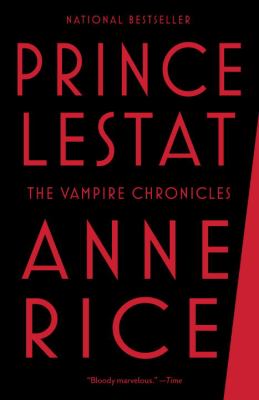Prince Lestat : The Vampire Chronicles