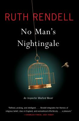 No Man's Nightingale : An Inspector Wexford Novel