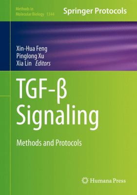 TGF-Beta Signaling : Methods and Protocols