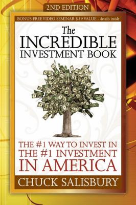 The Incredible Investment Book : The #1 Way to Invest in the #1 Investment in America