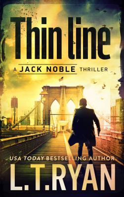 Thin Line : A Jack Noble Thriller