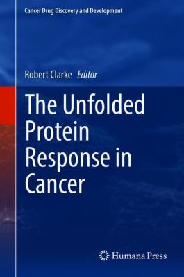 The Unfolded Protein Response in Cancer