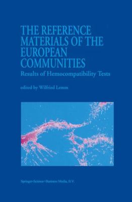 The Reference Materials of the European Communities : Results of Hemocompatibility Tests