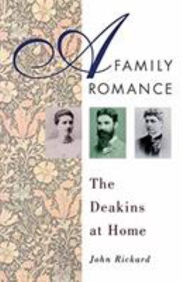 A Family Romance : The Deakins at Home