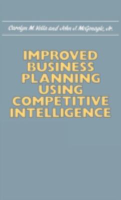 Improved Business Planning Using Competitive Intelligence