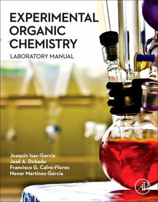 Experimental Organic Chemistry : Laboratory Manual