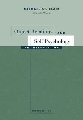 Object Relations and Self Psychology : An Introduction