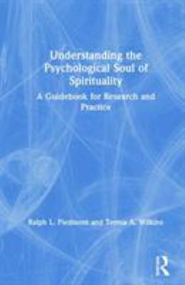 Understanding the Psychological Soul of Spirituality