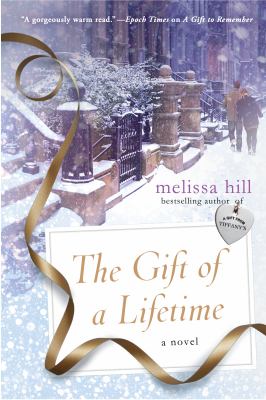 The Gift of a Lifetime : A Novel