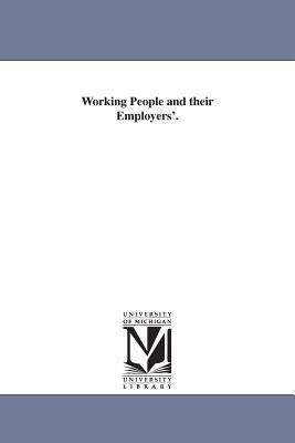 Working People and Their Employers'