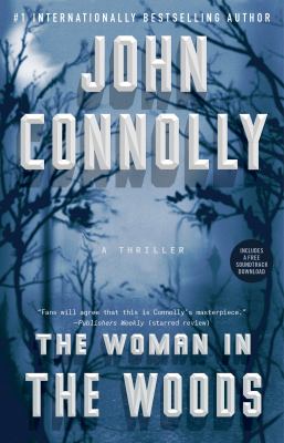 The Woman in the Woods : A Thriller