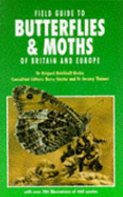 Field Guide to Butterflies and Moths of Britain and Europe