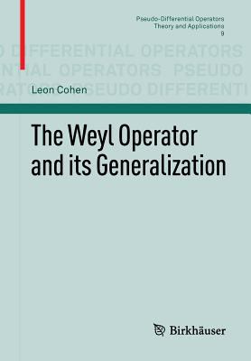 The Weyl Operator and Its Generalization