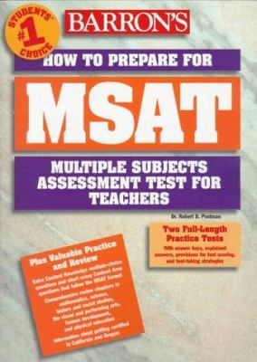 How to Prepare for the MSAT : Multiple Subjects Assessment for Teachers