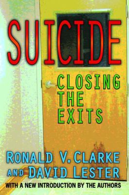Suicide : Closing the Exits