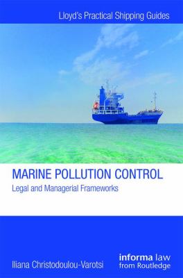 Marine Pollution Control : Legal and Managerial Frameworks