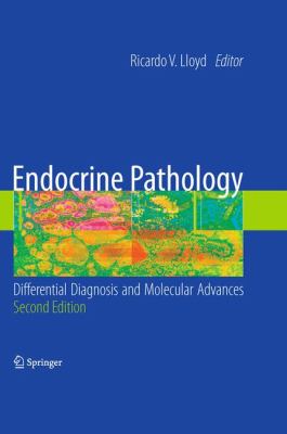 Endocrine Pathology : Differential Diagnosis and Molecular Advances