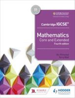 Cambridge IGCSE Core and Extended Mathematics 4th Edition