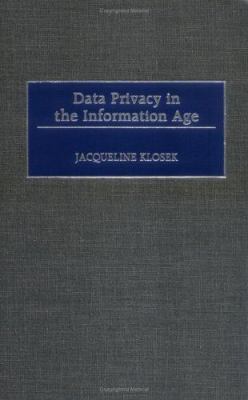 Data Privacy in the Information Age