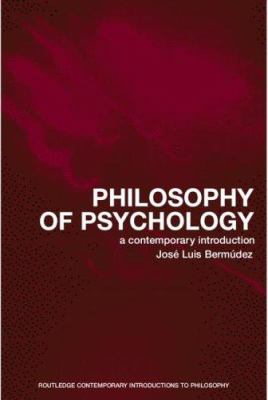 Philosophy of Psychology : A Contemporary Introduction