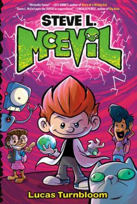 Steve L. McEvil : Middle School Super-Villain