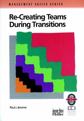 Recreating Teams During Transitions