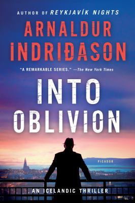 Into Oblivion : An Icelandic Thriller