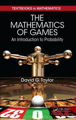The Mathematics of Games : An Introduction to Probability