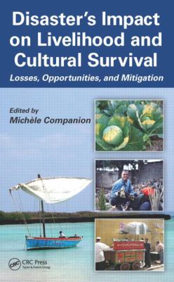 Disaster's Impact on Livelihood and Cultural Survival : Losses, Opportunities, and Mitigation