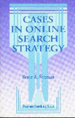 Cases in Online Search Strategy