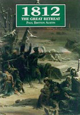 1812 : The Great Retreat