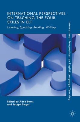 International Perspectives on Teaching Skills in ELT : Reading, Writing, Listening and Speaking
