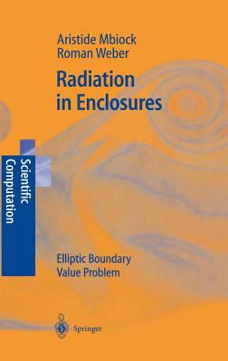 Radiation in Enclosures : Elliptic Boundary Value Problem
