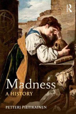 Madness : A History