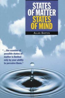 States of Matter, States of Mind