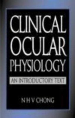 Clinical Ocular Physiology : An Introductory Text